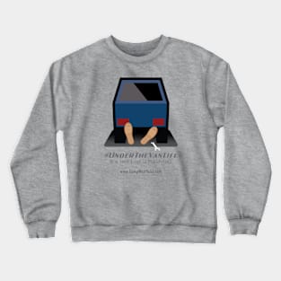 Under The Van Life, light Crewneck Sweatshirt